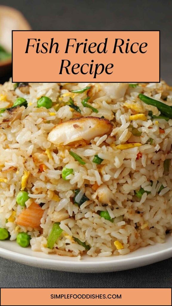 Fish Fried Rice Recipe