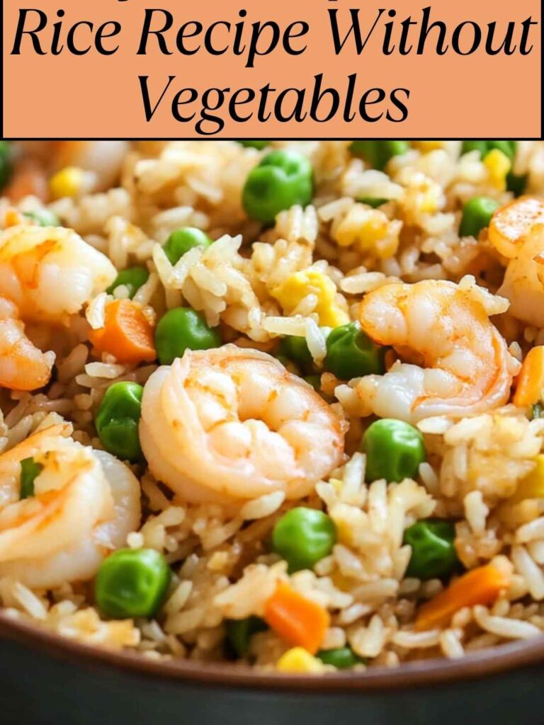 Easy Shrimp Fried Rice Recipe Without Vegetables