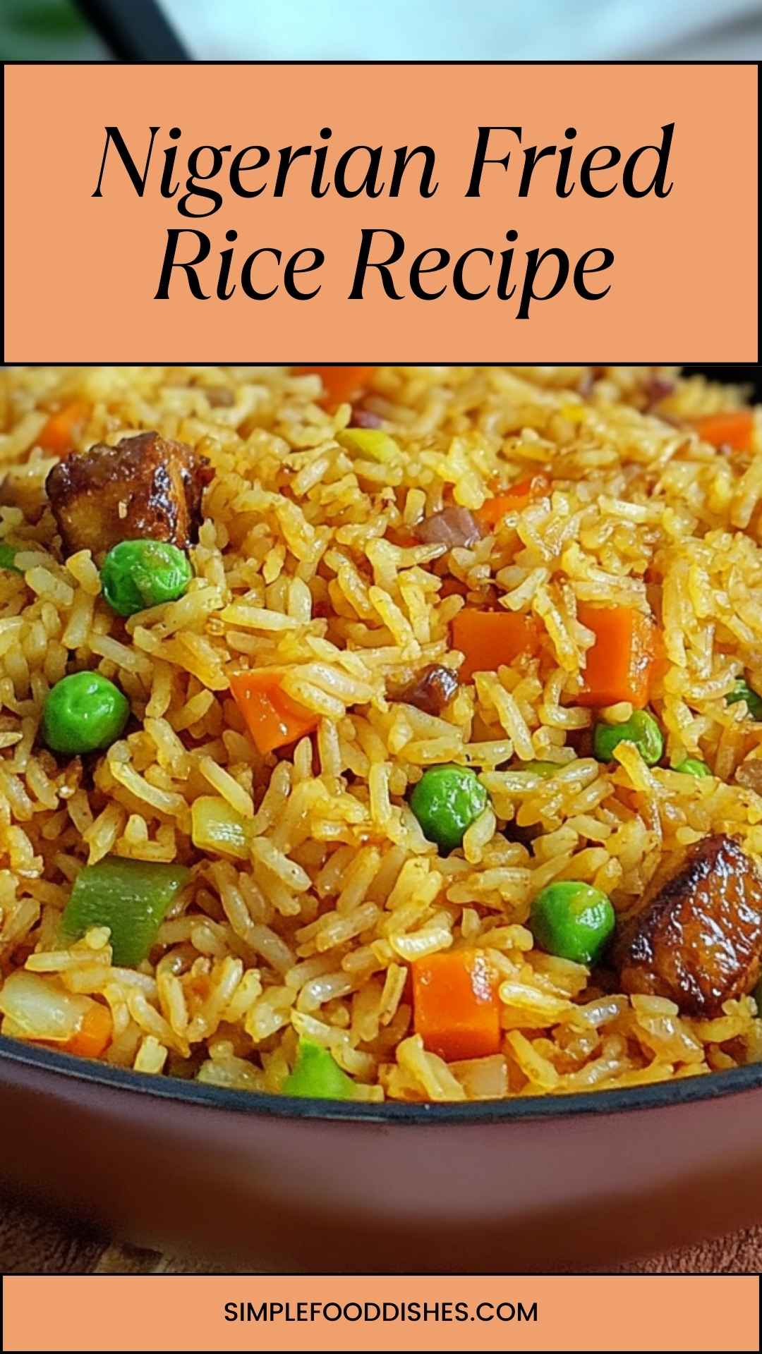 Nigerian Fried Rice Recipe