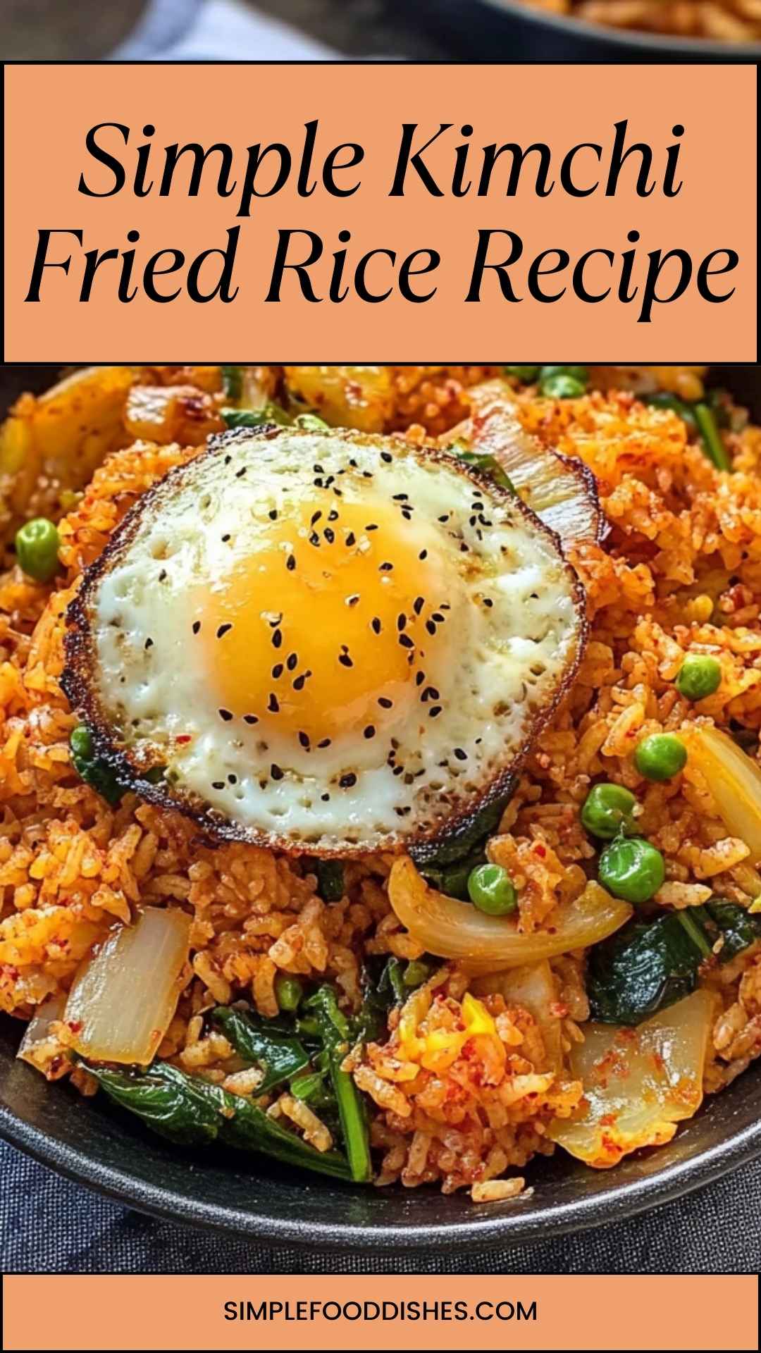 Simple Kimchi Fried Rice Recipe