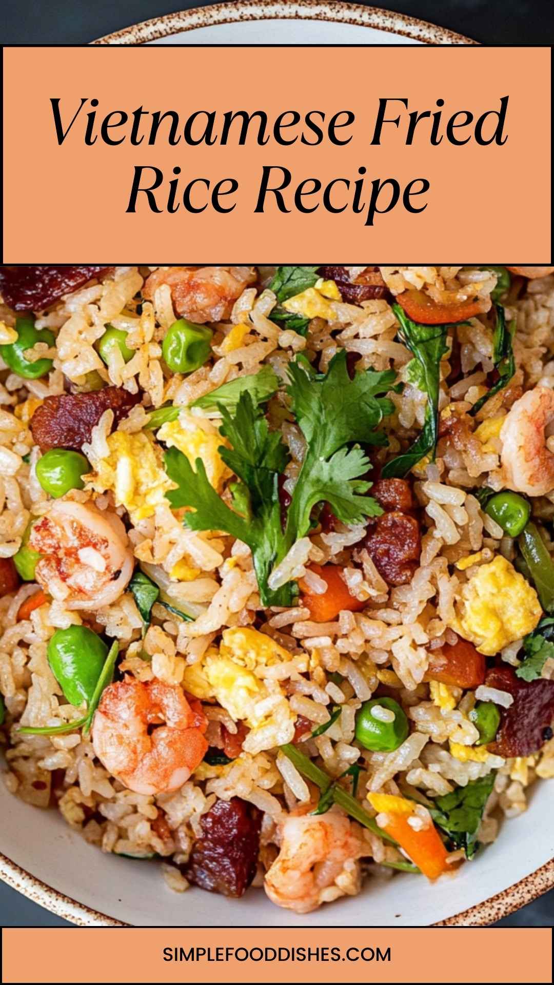 Vietnamese Fried Rice Recipe