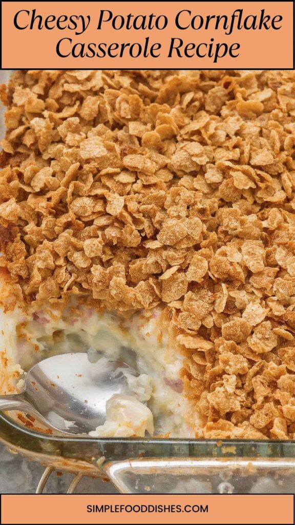 Cheesy Potato Cornflake Casserole Recipe