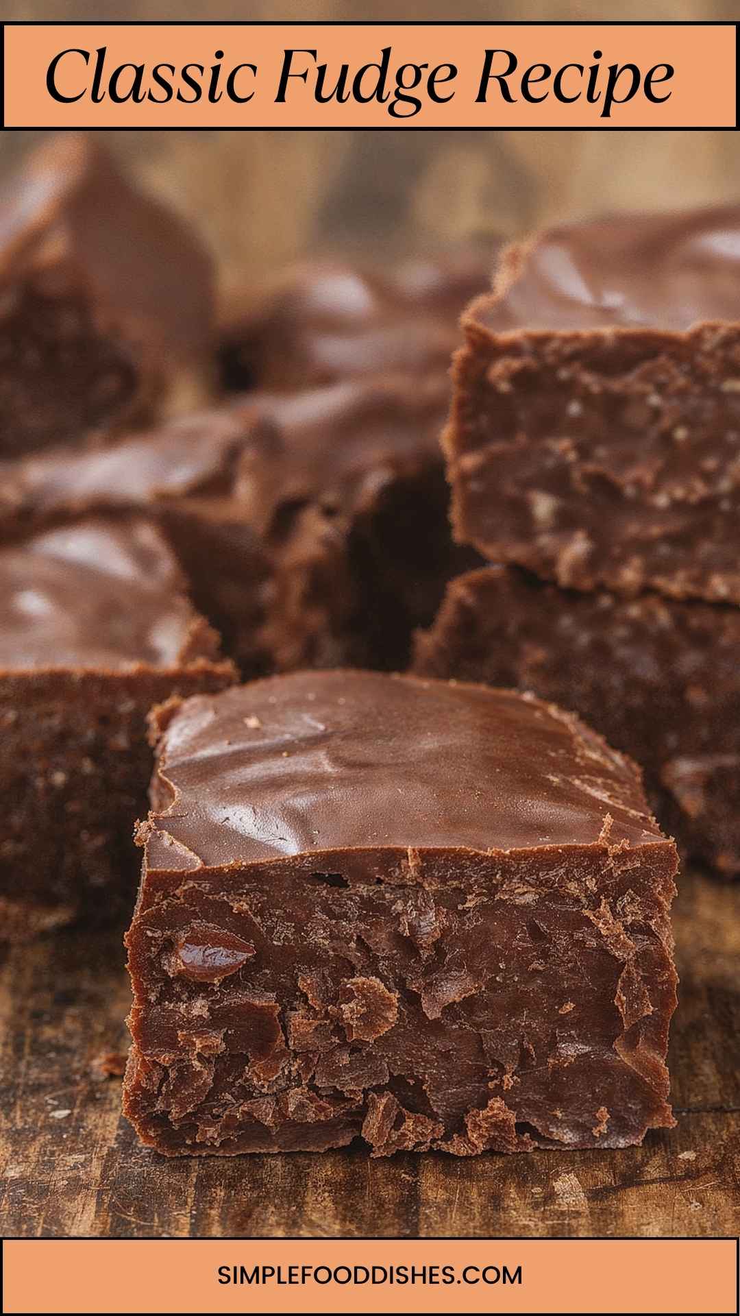 Classic Fudge Recipe