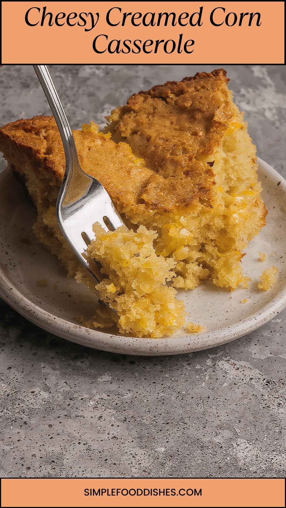 Cheesy Creamed Corn Casserole Cheesy Creamed Corn Casserole