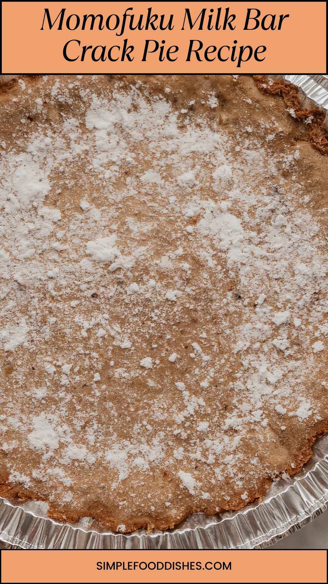 Momofuku Milk Bar Crack Pie Recipe