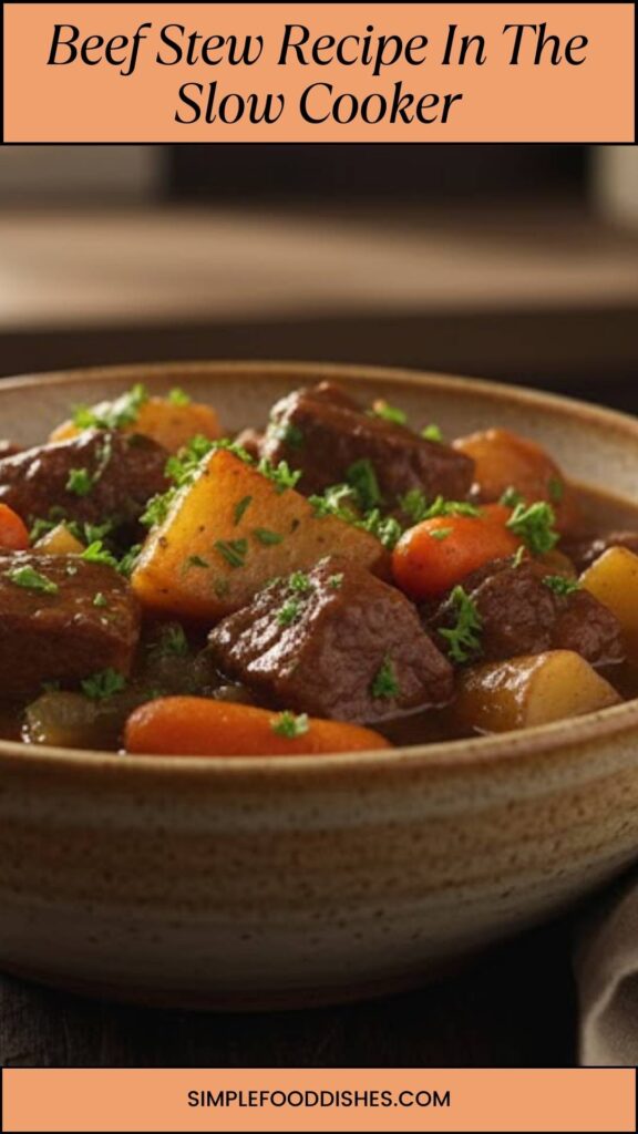 Beef Stew Recipe In The Slow Cooker Beef Stew Recipe In The Slow Cooker